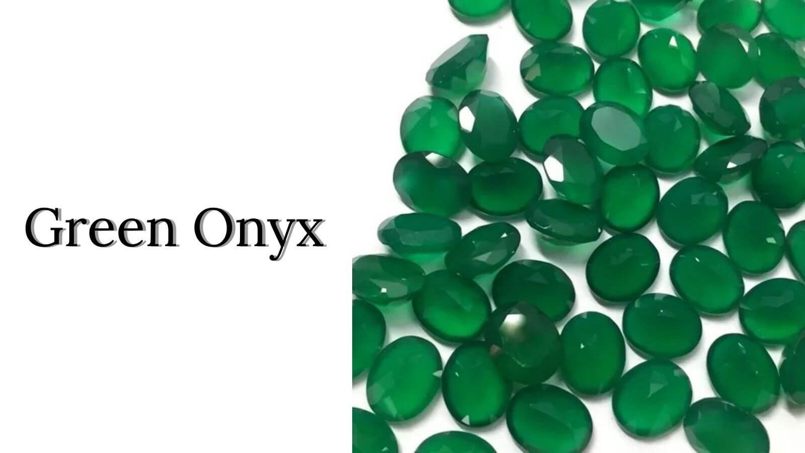Green onyx: Substitute of Emerald